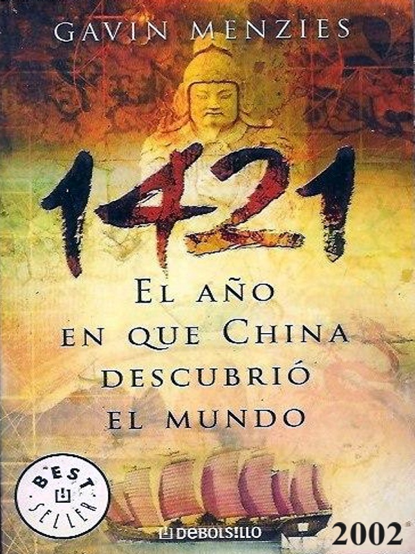 1421 El ano en que China descubrio el mundo - Gavin Menzies