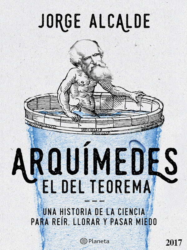 Arquímedes, el del teorema - Jorge Alcalde