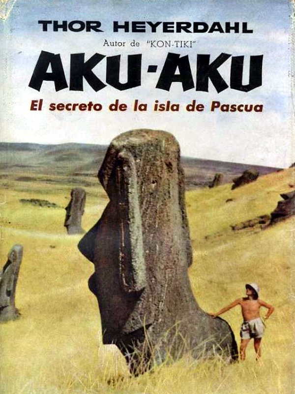 Aku Aku - Thor Heyerdahl