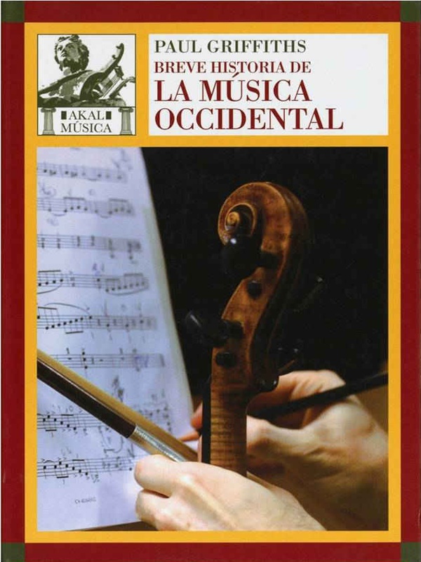 Breve historia de la musica occidental - Paul Griffiths