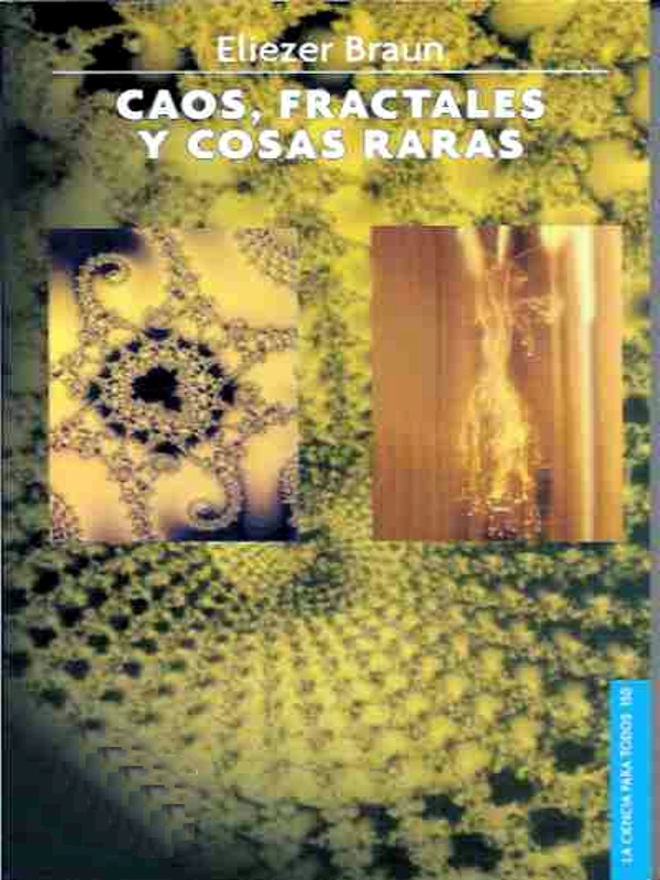 Caos fractales y cosas raras - Eliezer Braun