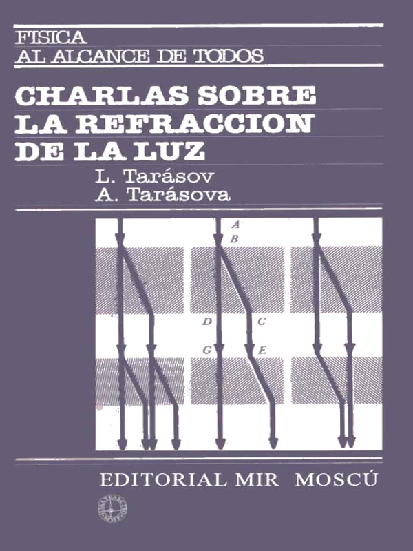 Charlas sobre refraccion de la luz - L. Tarasov y A. Tarasova