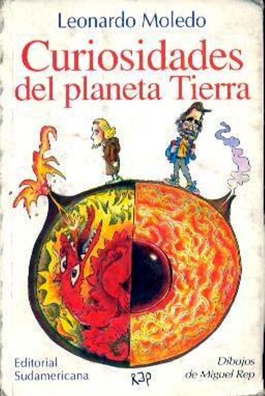 Curiosidades del Planeta Tierra - Leonardo Moledo