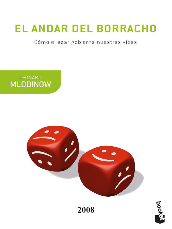 El andar del borracho - Leonard Mlodinow