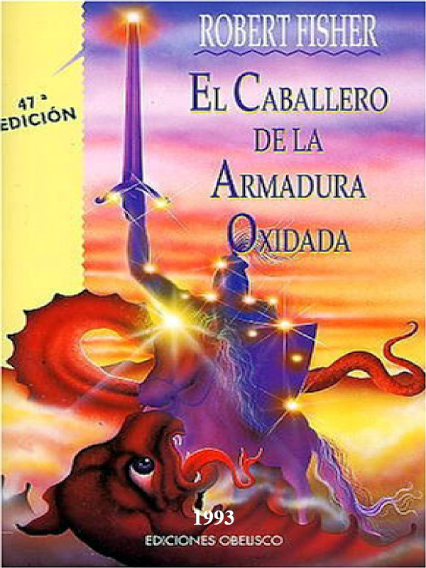 El caballero de la armadura oxidada - Robert Fisher