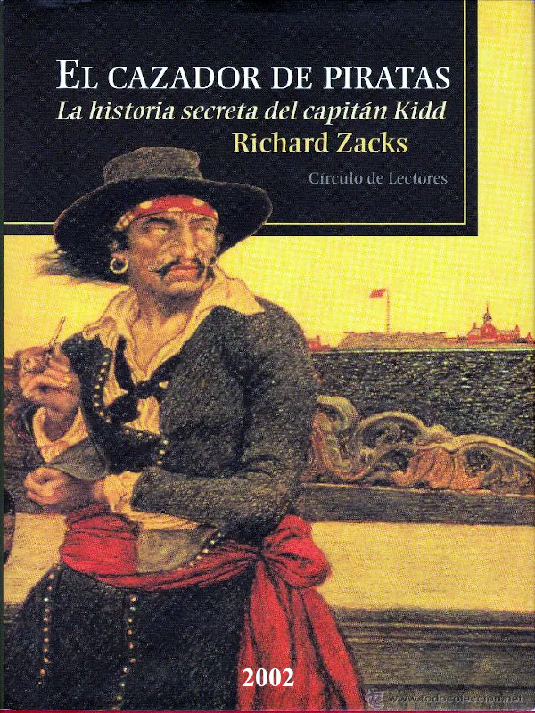 El cazador de piratas - Richard Zacks