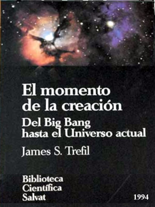 El momento de la creación - James  Trefil