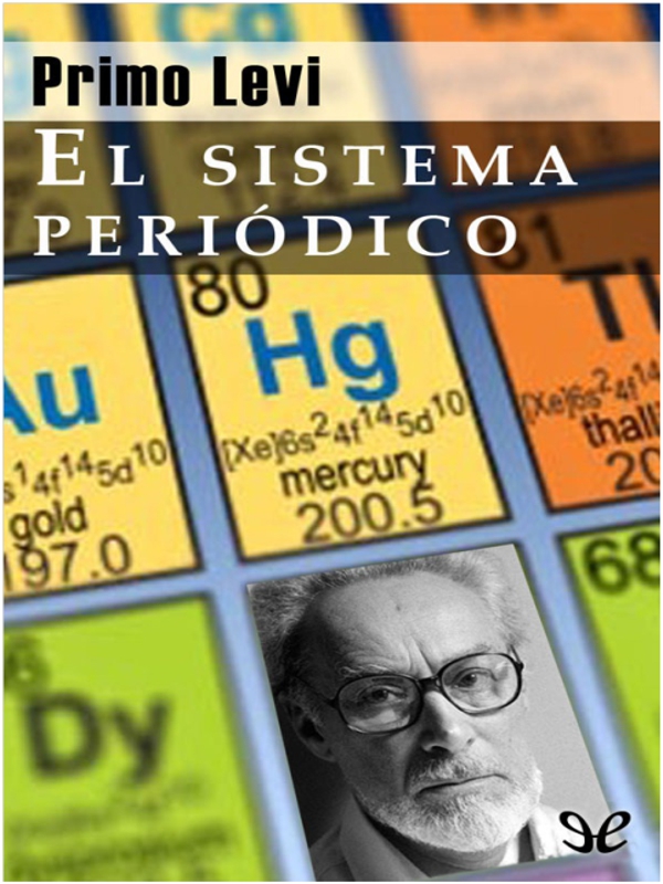 El Sistema Periódico - Primo Levi