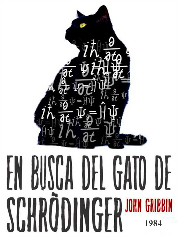 En busca del gato de Schrodinger - John Gribbin