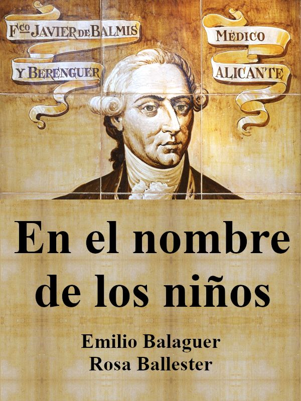 En el nombre de los niños - Emilio Balaguer y Ballester, Rosa 