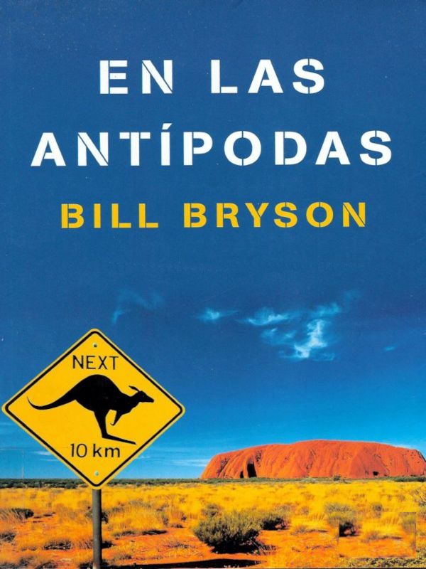 En las antípodas - Bill Bryson