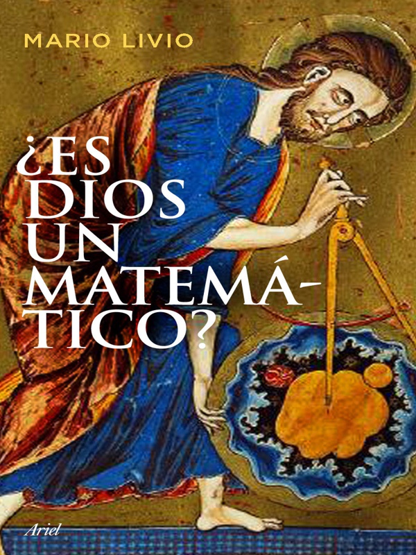 ¿Es Dios un Matematico? - Mario Livio