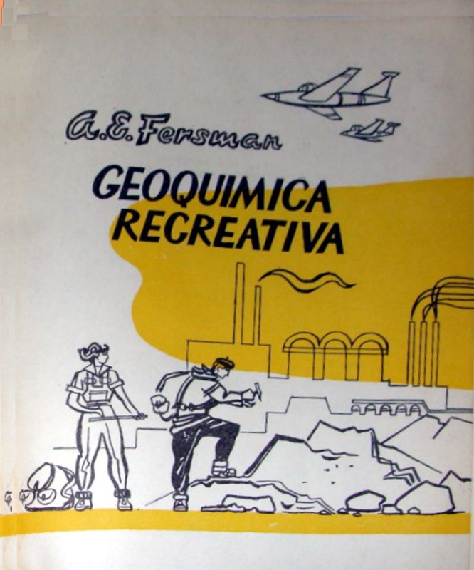 Geoquímica Recreativa - Alexandr Fersman