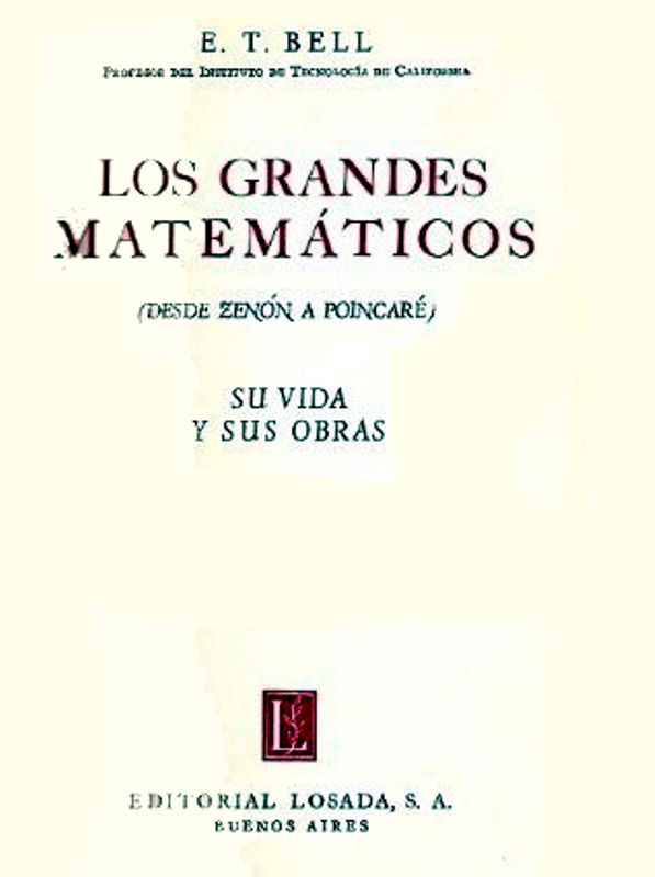 Los Grandes Matemáticos - Eric Temple Bell