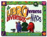 Inventos Divertidos - John E. Thomas y Danital Pagel