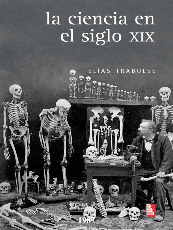 La ciencia en el siglo XIX - Elías Trabulse