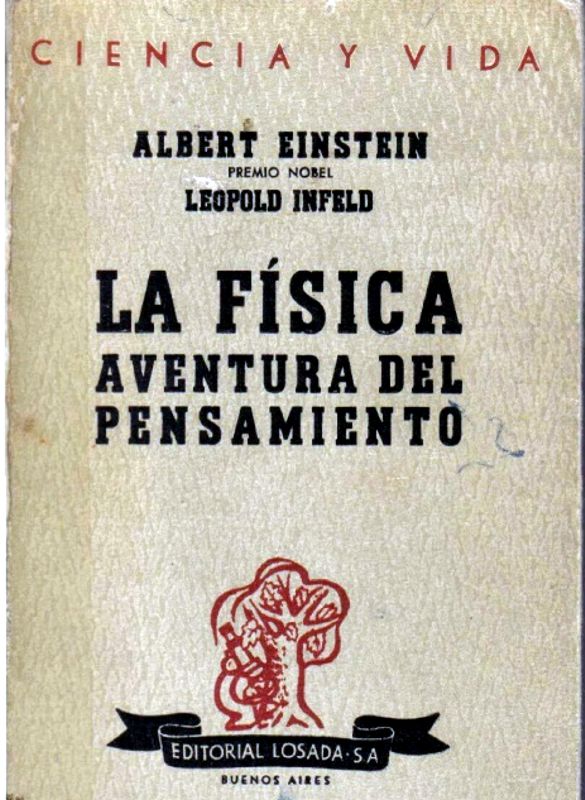 La Física, Aventura del Pensamiento - Albert Einstein y Leopold Infeld