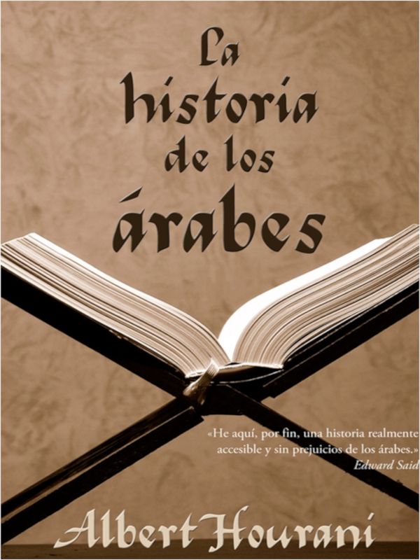 La historia de los árabes - Albert Houraní