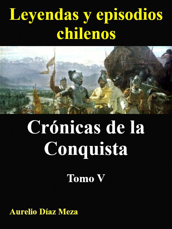 Leyendas y episodios chilenos V - Aurelio Díaz Meza