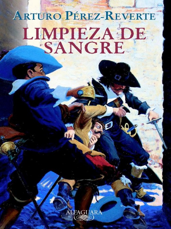 Limpieza de Sangre - Arturo y Carlota Perez-Reverte