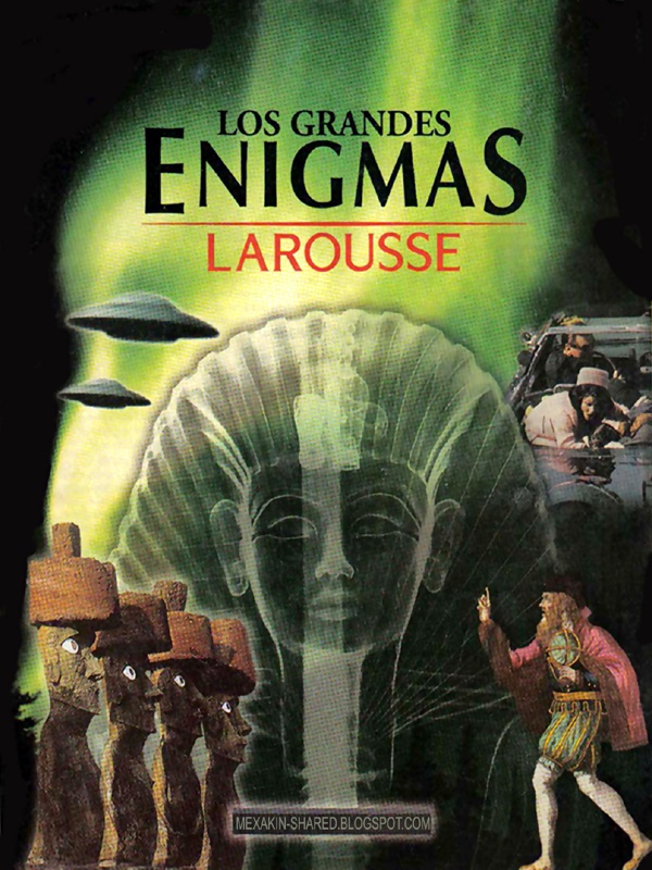 Los Grandes Enigmas - Impresores Larousse