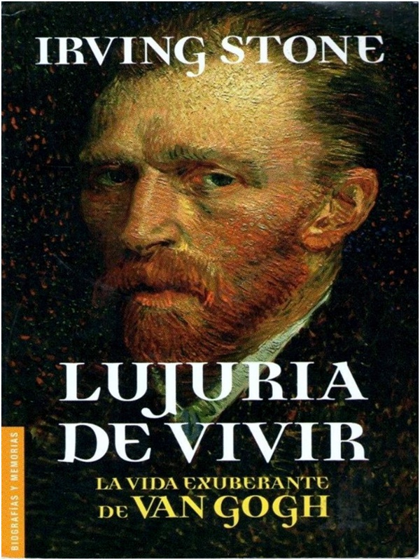 Lujuria de vivir - Irving Stone