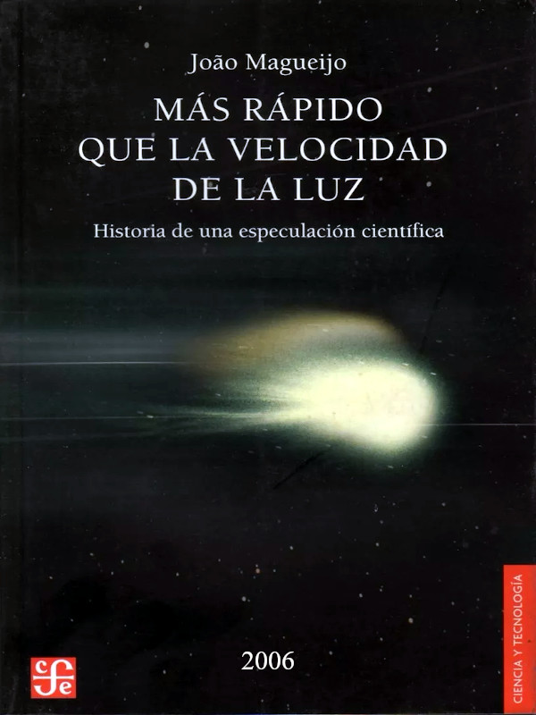 Más rápido que la velocidad de la luz - Joao Magueijo