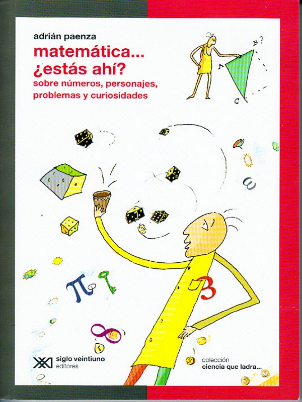 Matemática... ¿estás ahí? - Adrián Paenza