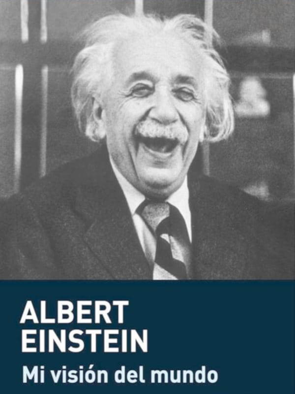 Mi visión del mundo - Albert Einstein