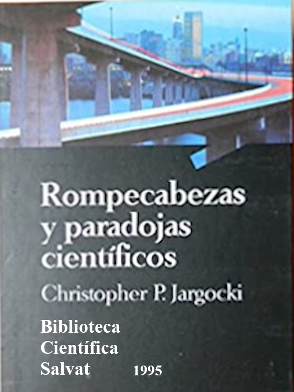 Rompecabezas y paradojas científicos - Christopher Jargocki