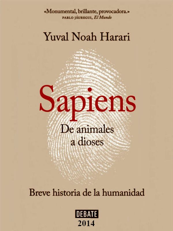 Sapiens: de animales a dioses - Yuval Noah Harari