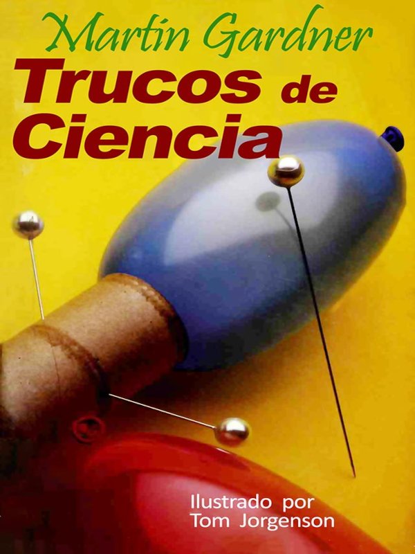 Trucos de ciencia - Martin Gardner